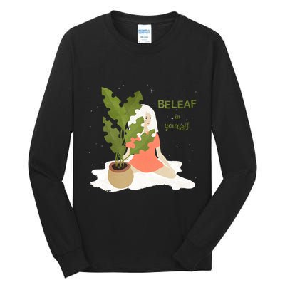 Beleaf In Yourself Tall Long Sleeve T-Shirt