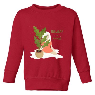 Beleaf In Yourself Toddler Sweatshirt