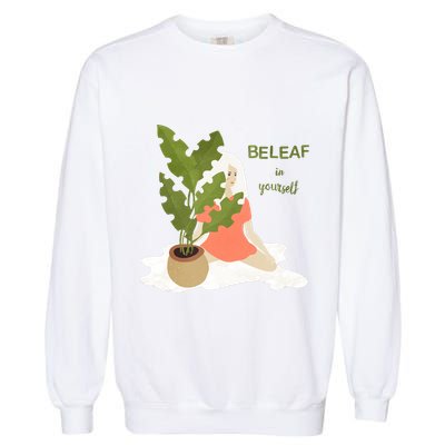 Beleaf In Yourself Garment-Dyed Sweatshirt