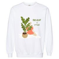 Beleaf In Yourself Garment-Dyed Sweatshirt