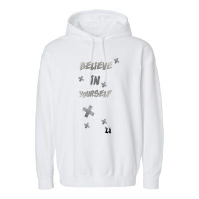 Believe In Yourself Garment-Dyed Fleece Hoodie