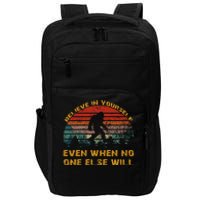 Believe In Yourself Even When No One Else Will Bigfoot Impact Tech Backpack