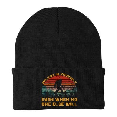 Believe In Yourself Even When No One Else Will Bigfoot Beanie