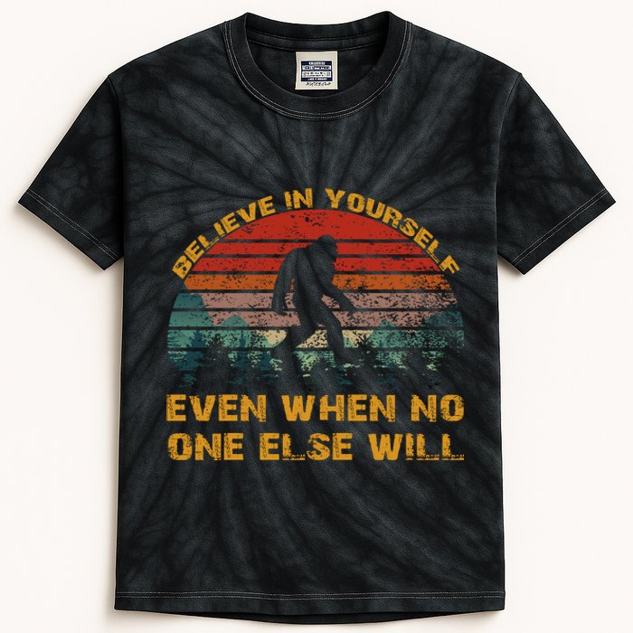 Believe In Yourself Even When No One Else Will Bigfoot Kids Tie-Dye T-Shirt