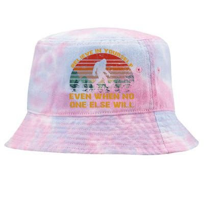 Believe In Yourself Even When No One Else Will Bigfoot Tie-Dyed Bucket Hat