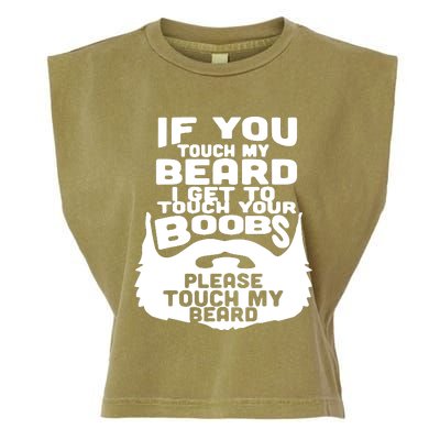 Beard If You Touch My Beard I Get To Touch Your Boobs Garment-Dyed Women's Muscle Tee