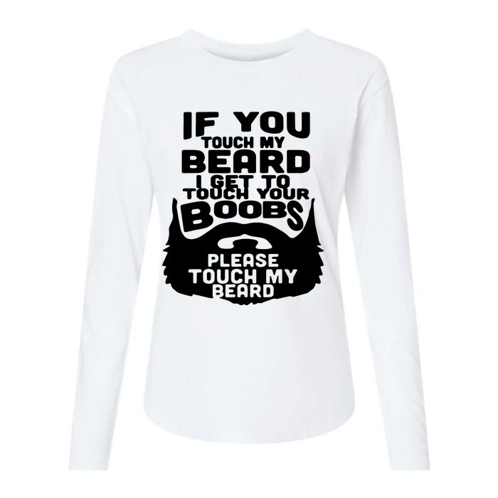 Beard If You Touch My Beard I Get To Touch Your Boobs Womens Cotton Relaxed Long Sleeve T-Shirt