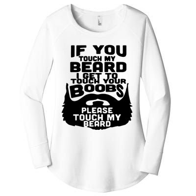 Beard If You Touch My Beard I Get To Touch Your Boobs Women's Perfect Tri Tunic Long Sleeve Shirt