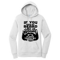 Beard If You Touch My Beard I Get To Touch Your Boobs Women's Pullover Hoodie