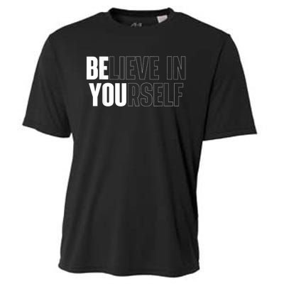 Believe In Yourself Motivational Quote Inspiration Positive Cooling Performance Crew T-Shirt