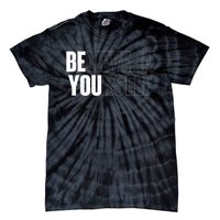 Believe In Yourself Motivational Quote Inspiration Positive Tie-Dye T-Shirt