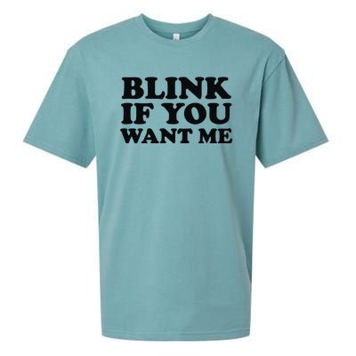 BLINK IF YOU WANT ME Sueded Cloud Jersey T-Shirt