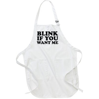 BLINK IF YOU WANT ME Full-Length Apron With Pockets