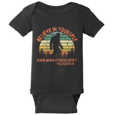 Believe In Yourself Sasquatch Funny Motivational Bigfoot Baby Bodysuit