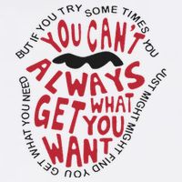 But If You Try Sometimes You Can’t Always Get What You Want T-Shirt