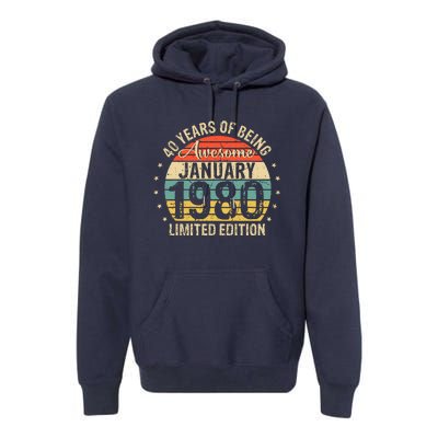 Born January 1980 Limited Edition Bday Gifts 40th Birthday Premium Hoodie