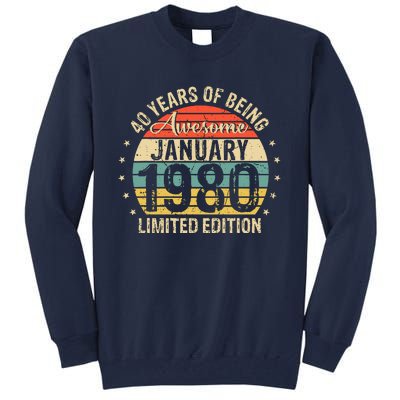 Born January 1980 Limited Edition Bday Gifts 40th Birthday Tall Sweatshirt