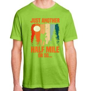 Backpacking Just Another Half Mile Or So Adult ChromaSoft Performance T-Shirt