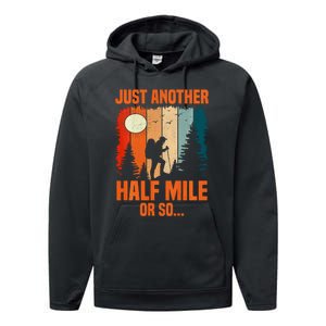 Backpacking Just Another Half Mile Or So Performance Fleece Hoodie