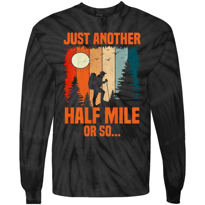 Backpacking Just Another Half Mile Or So Tie-Dye Long Sleeve Shirt