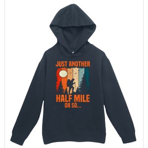 Backpacking Just Another Half Mile Or So Urban Pullover Hoodie