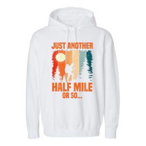 Backpacking Just Another Half Mile Or So Garment-Dyed Fleece Hoodie