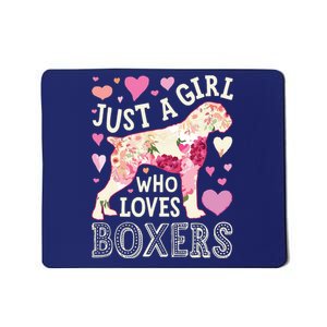 Boxer Just A Girl Who Loves Boxers Dog Flower Women Floral Mousepad