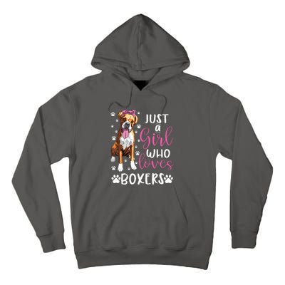 Boxer Just A Girl Who Loves Boxers Dogs Lover Girl Gift Tall Hoodie