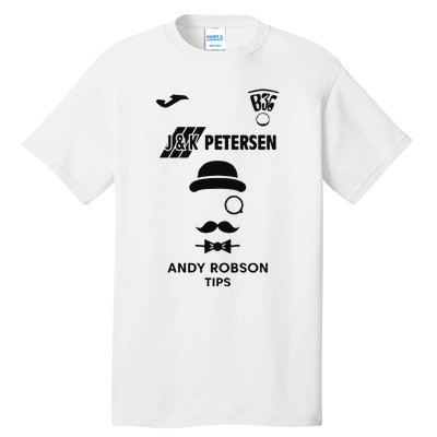 B36 J And K Petersen Andy Robson Tips Tall T-Shirt