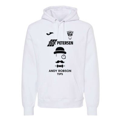 B36 J And K Petersen Andy Robson Tips Premium Hoodie