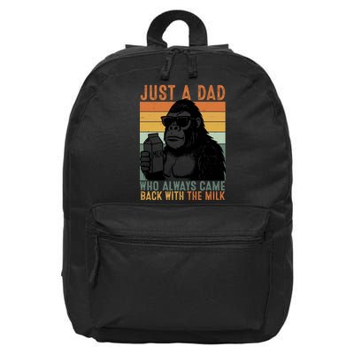 Bigfoot Just A Dad Who Always Came Back With The Milk 16 in Basic Backpack