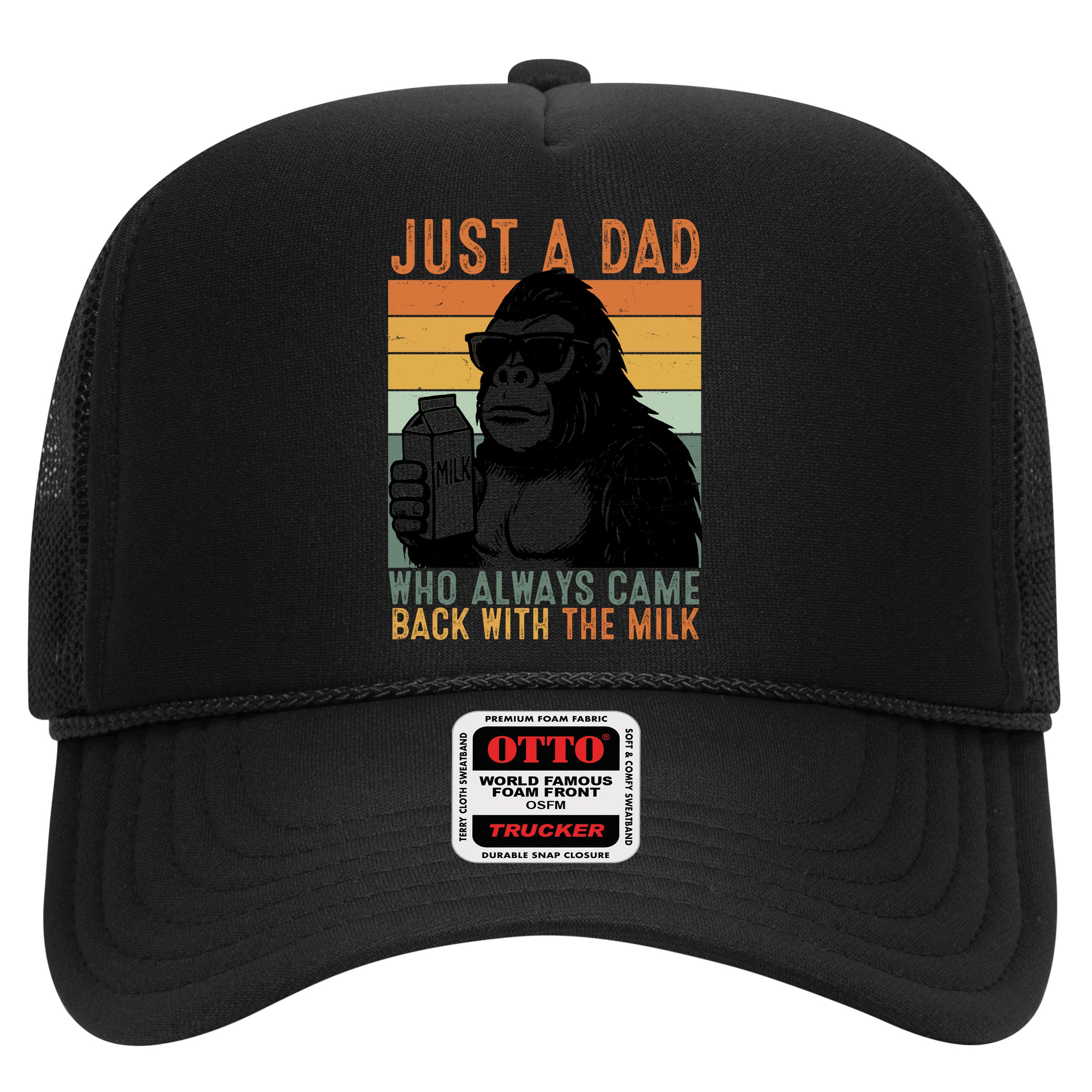 Bigfoot Just A Dad Who Always Came Back With The Milk Hat