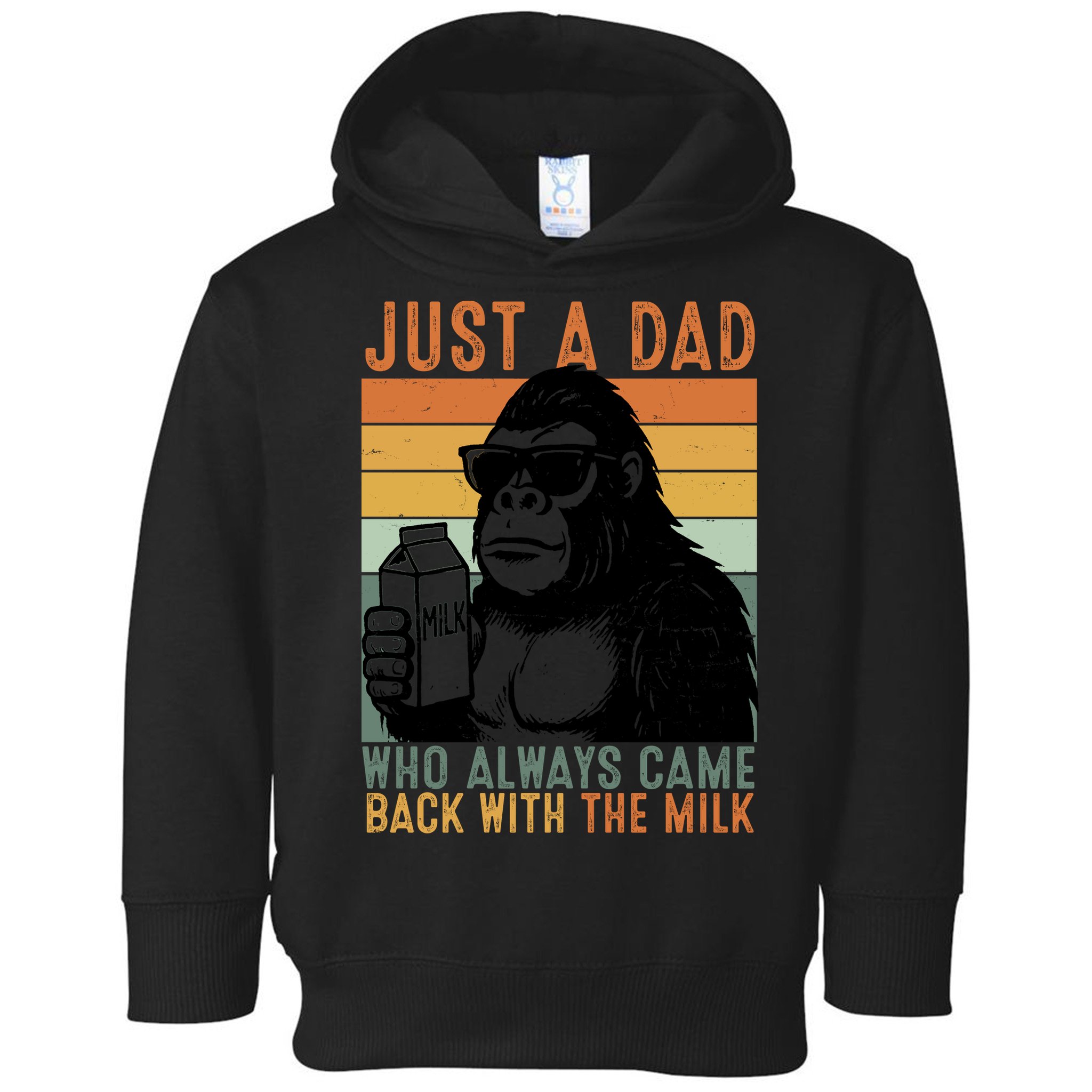 Bigfoot Just A Dad Who Always Came Back With The Milk Toddler Hoodie