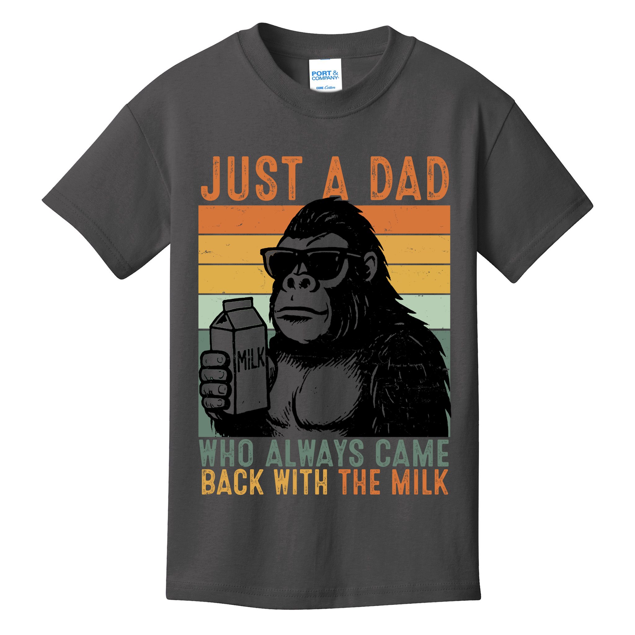 Bigfoot Just A Dad Who Always Came Back With The Milk Kids T-Shirt