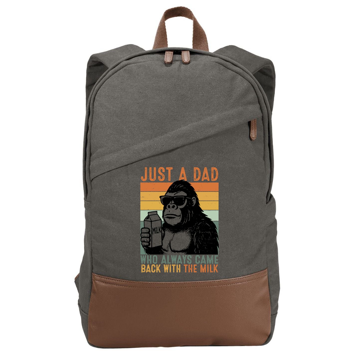 Bigfoot Just A Dad Who Always Came Back With The Milk Cotton Canvas Backpack