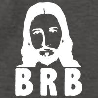 BRB Jesus Be Right Back Vector Backpack