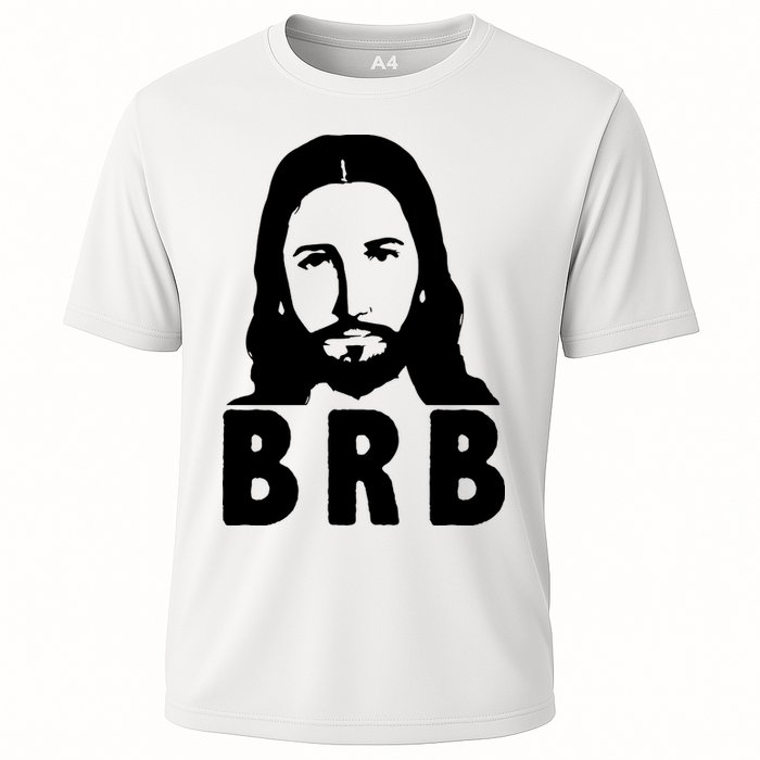 BRB Jesus Be Right Back Cooling Performance Crew T-Shirt