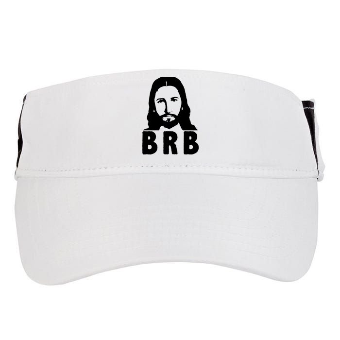 BRB Jesus Be Right Back Adult Drive Performance Visor