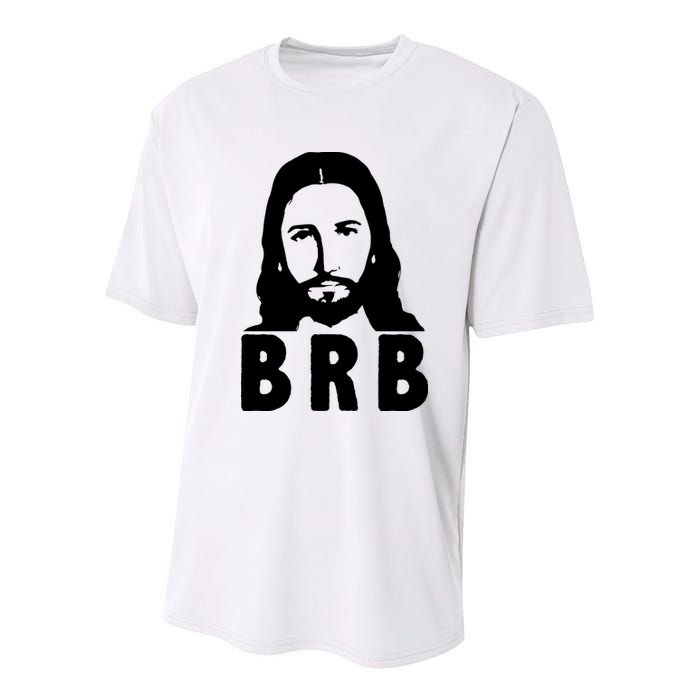 BRB Jesus Be Right Back Youth Performance Sprint T-Shirt