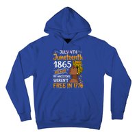 Black Junenth Because My Ancestor WerenT Free 1776 Gift Hoodie