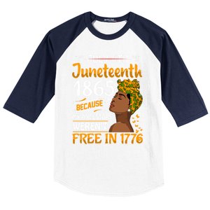 Black Junenth Because My Ancestor WerenT Free 1776 Gift Baseball Sleeve Shirt