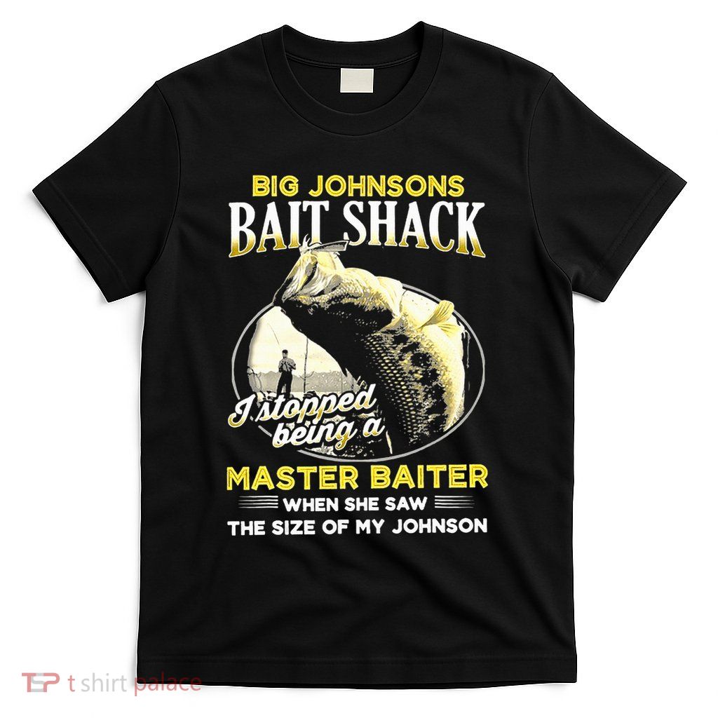Big Johnsons Bait Shack T-Shirt