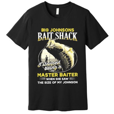 Big Johnsons Bait Shack Premium T-Shirt