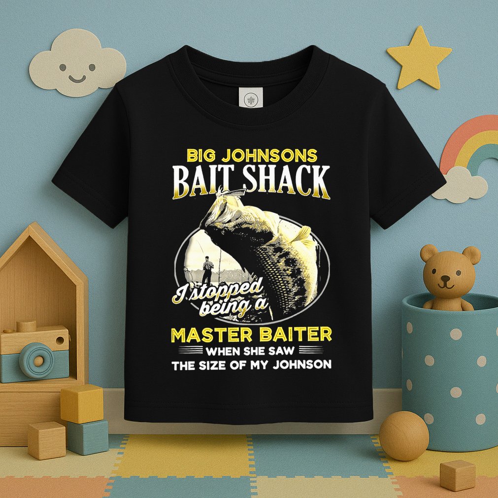 Big Johnsons Bait Shack Toddler T-Shirt