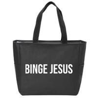 Binge Jesus Zip Tote Bag