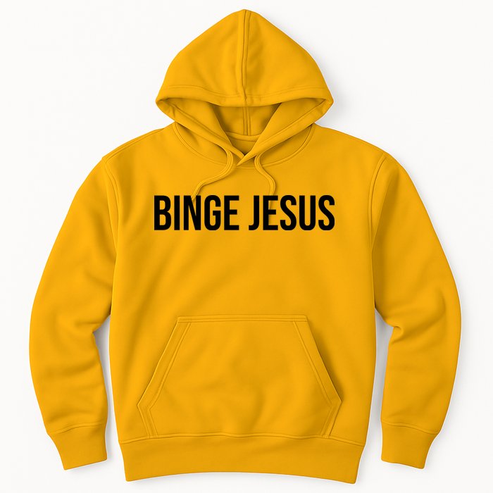 Binge Jesus Hoodie