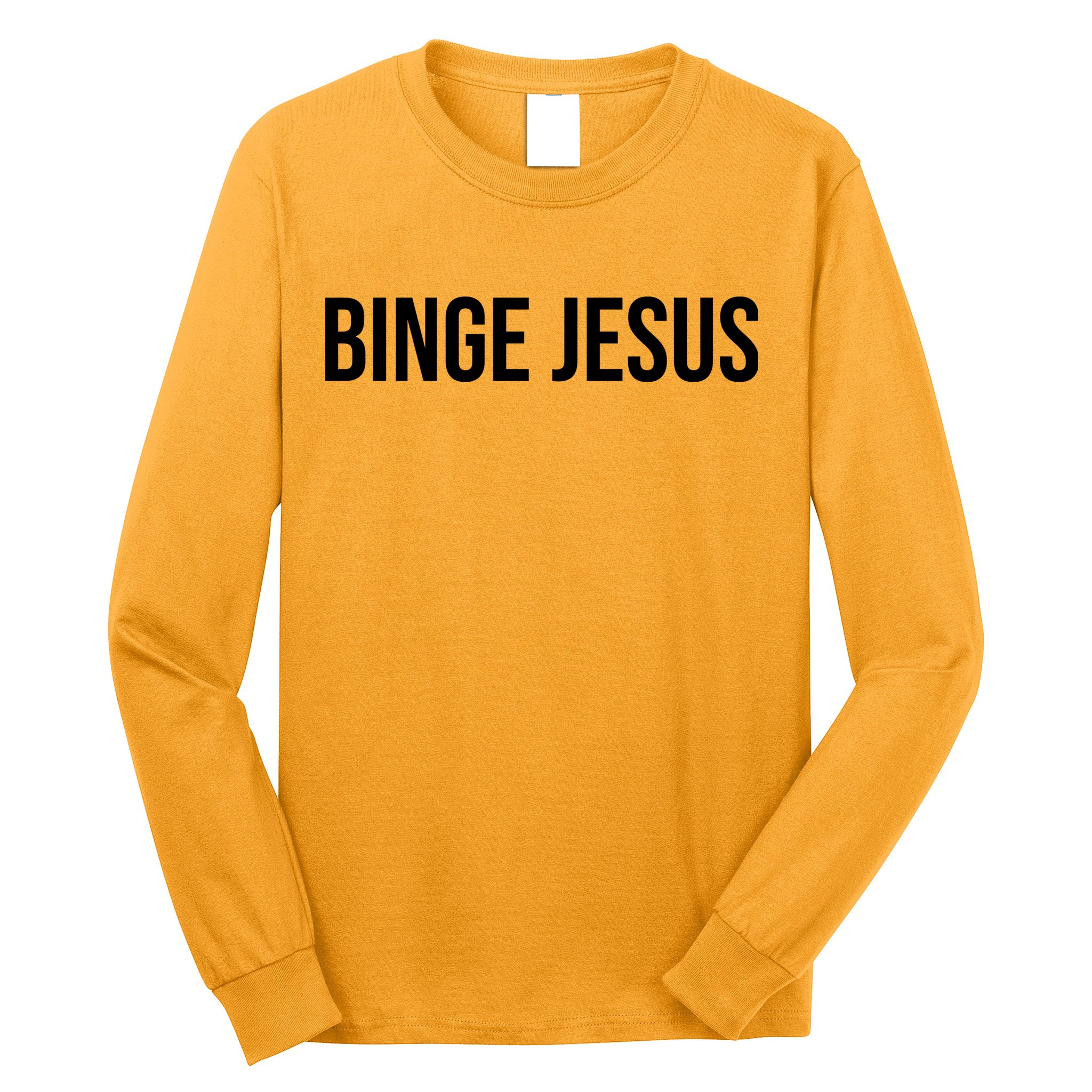 Binge Jesus Long Sleeve Shirt