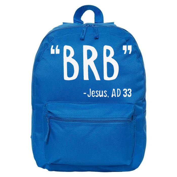 BRB Jesus Christ Resurrection Christianity Gospel Christian 16 in Basic Backpack