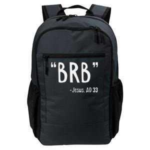 BRB Jesus Christ Resurrection Christianity Gospel Christian Daily Commute Backpack