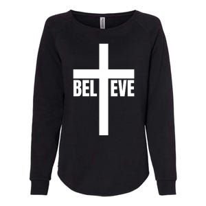 Believe Jesus Christ Cross Easter Faith Womens California Wash Sweatshirt